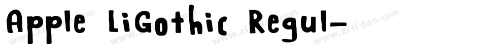 Apple LiGothic Regul字体转换